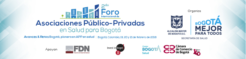 2 Foro Internacional de Asociaciones Público - Privadas en Salud para Bogotá